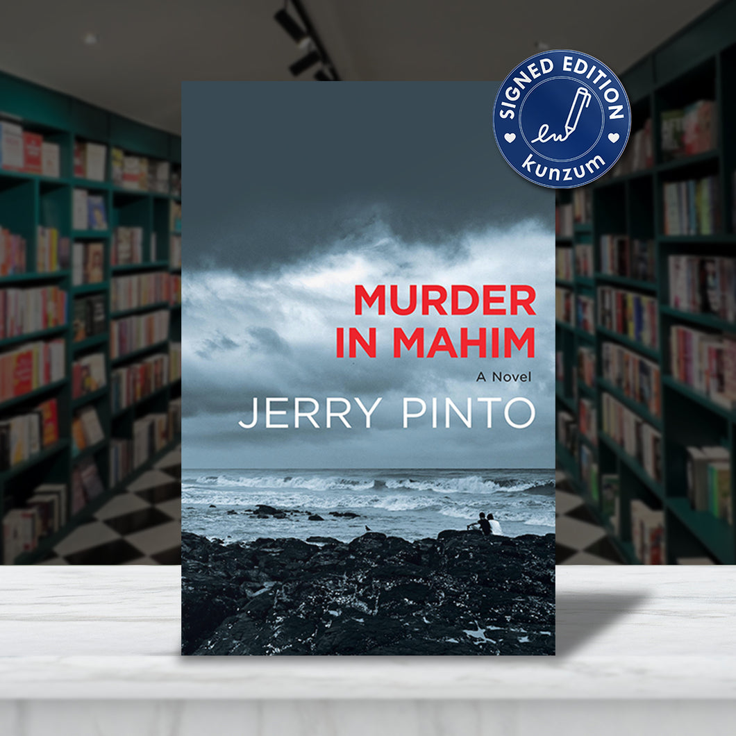 SIGNED EDITION: Murder in Mahim by Jerry Pinto