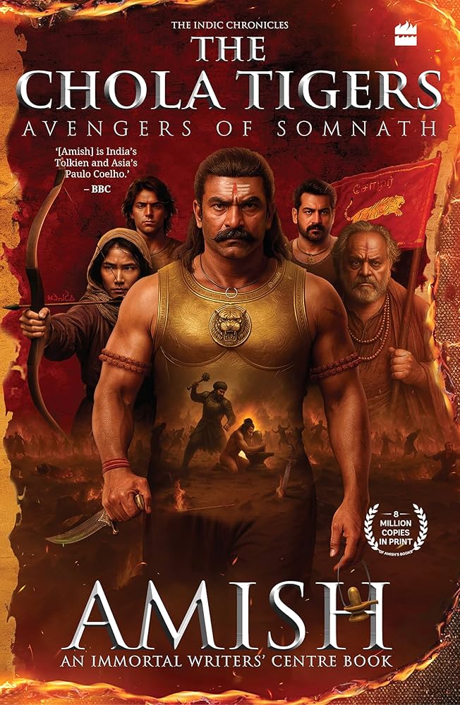 PRE ORDER: The Chola Tigers: Avengers of Somnath by Amish