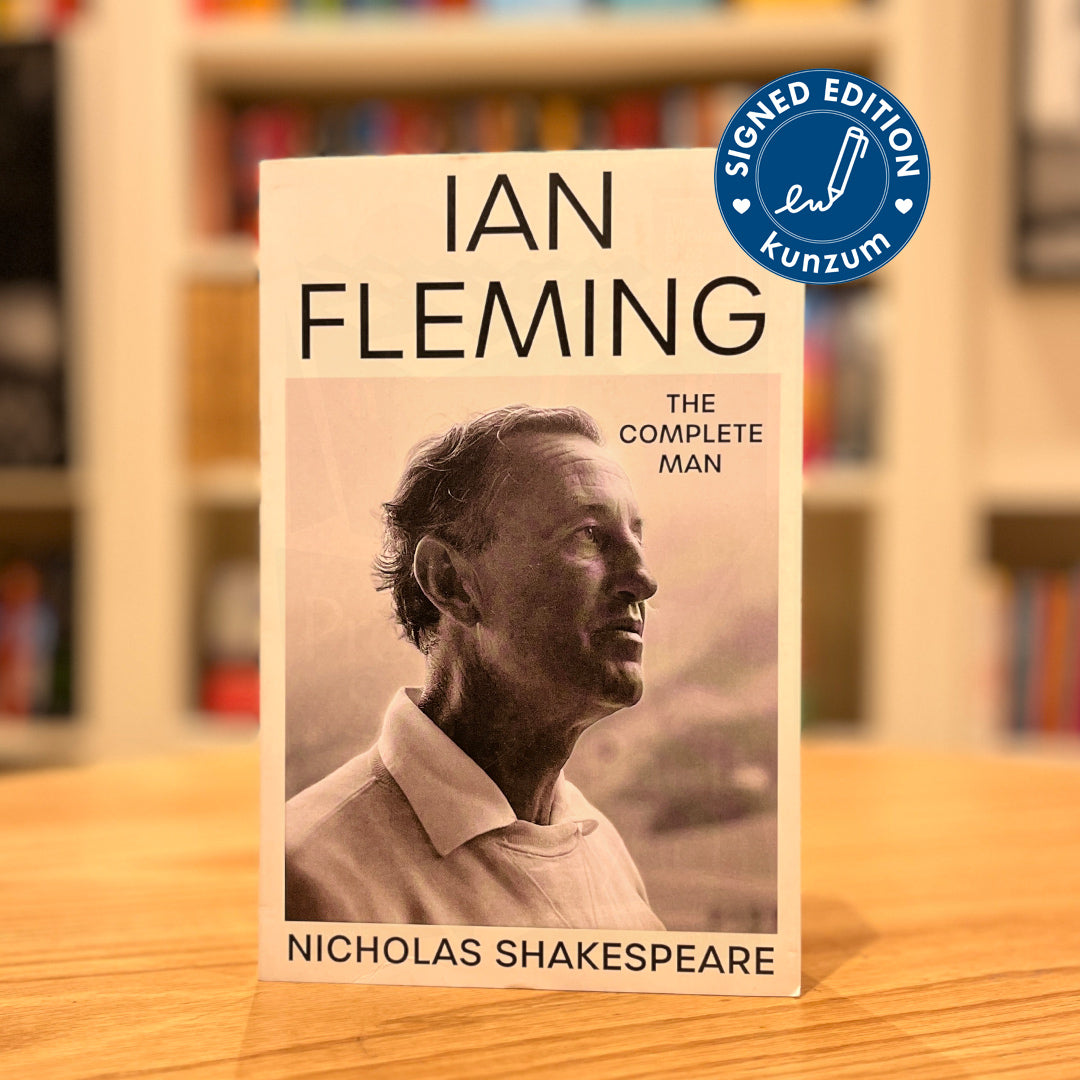 SIGNED EDITION: Ian Fleming: The Complete Man by Nicholas Shakesphere