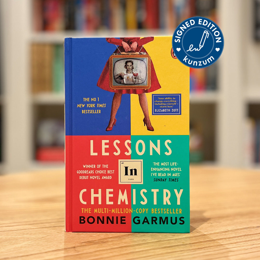 SIGNED EDITION: Lessons in Chemistry By Bonnie Garmus