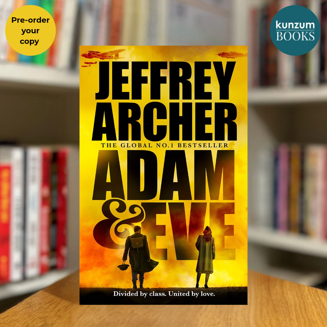 Pre-order: Adam and Eve the final novel by Jeffrey Archer (Special Signed Edition)