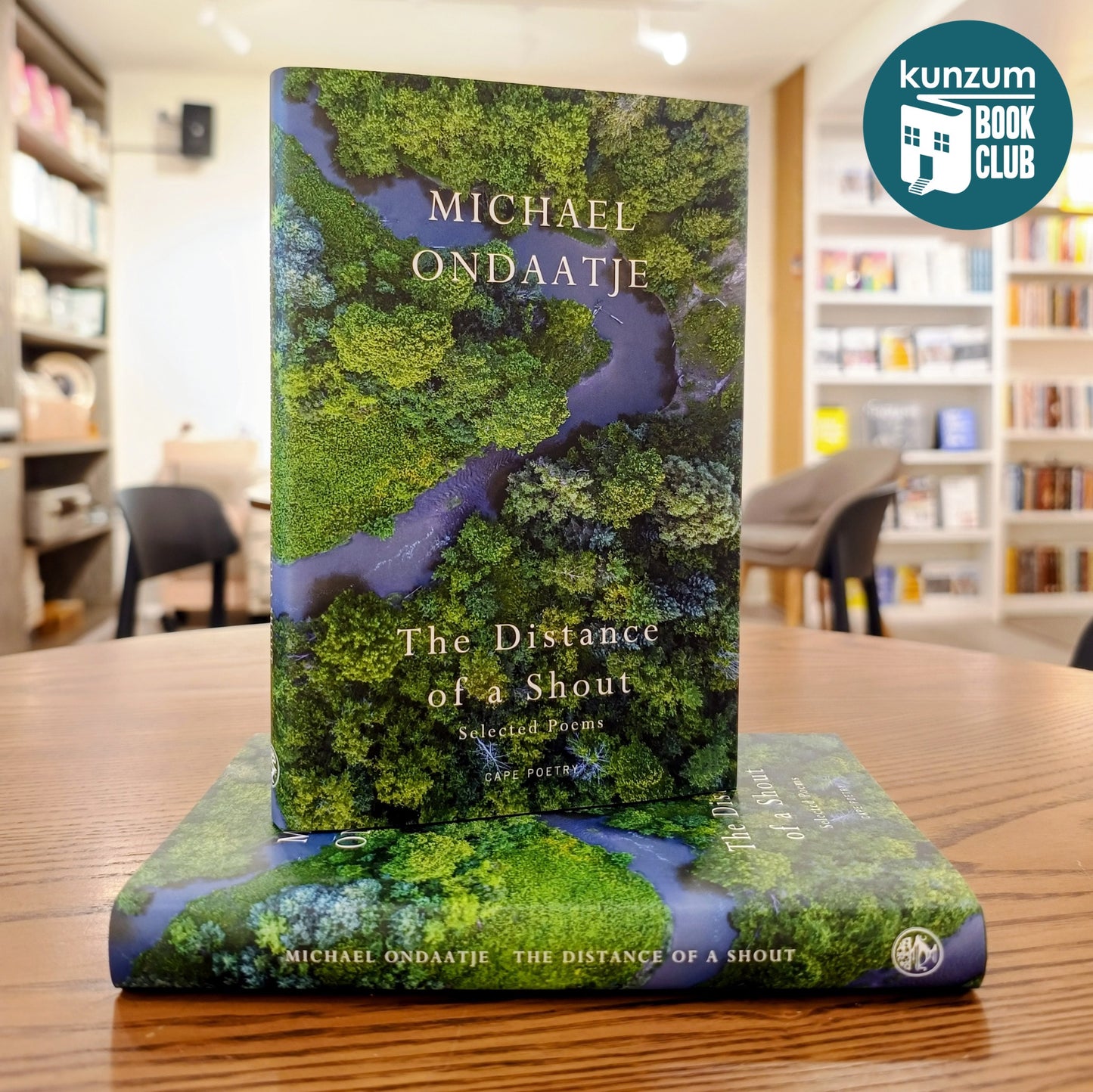 The Distance of a Shout: Selected Poems by Michael Ondaatje