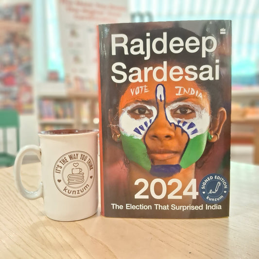 2024: The Election that Surprised India by Rajdeep Sardesai