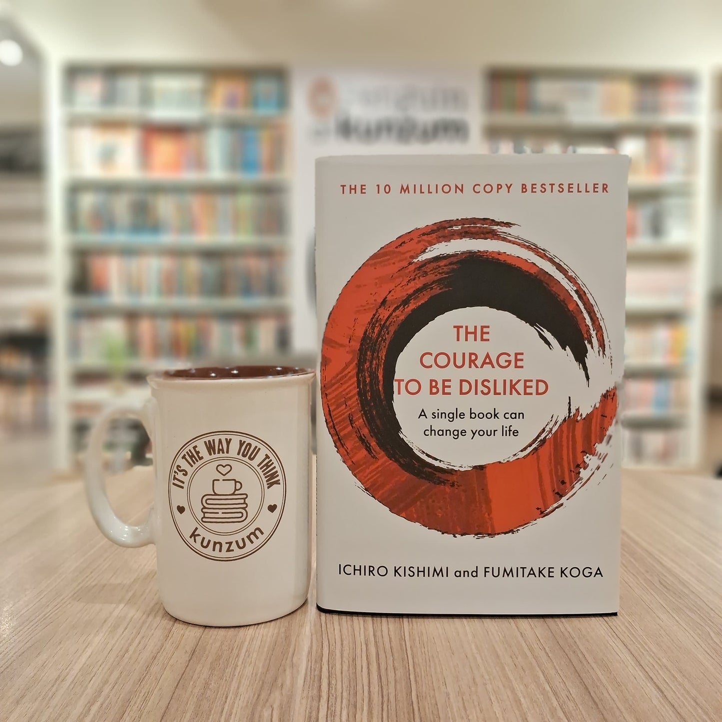 The Courage To Be Disliked by Fumitake Koga and Ichiro Kishimi (HARDCOVER)