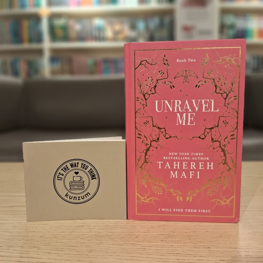 Unravel Me by Tahereh Mafi (Special Edition)