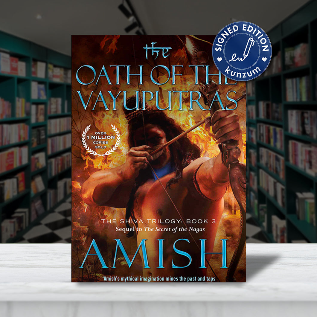 SIGNED EDITION: The Oath of The Vayuputras by Amish Tripathi