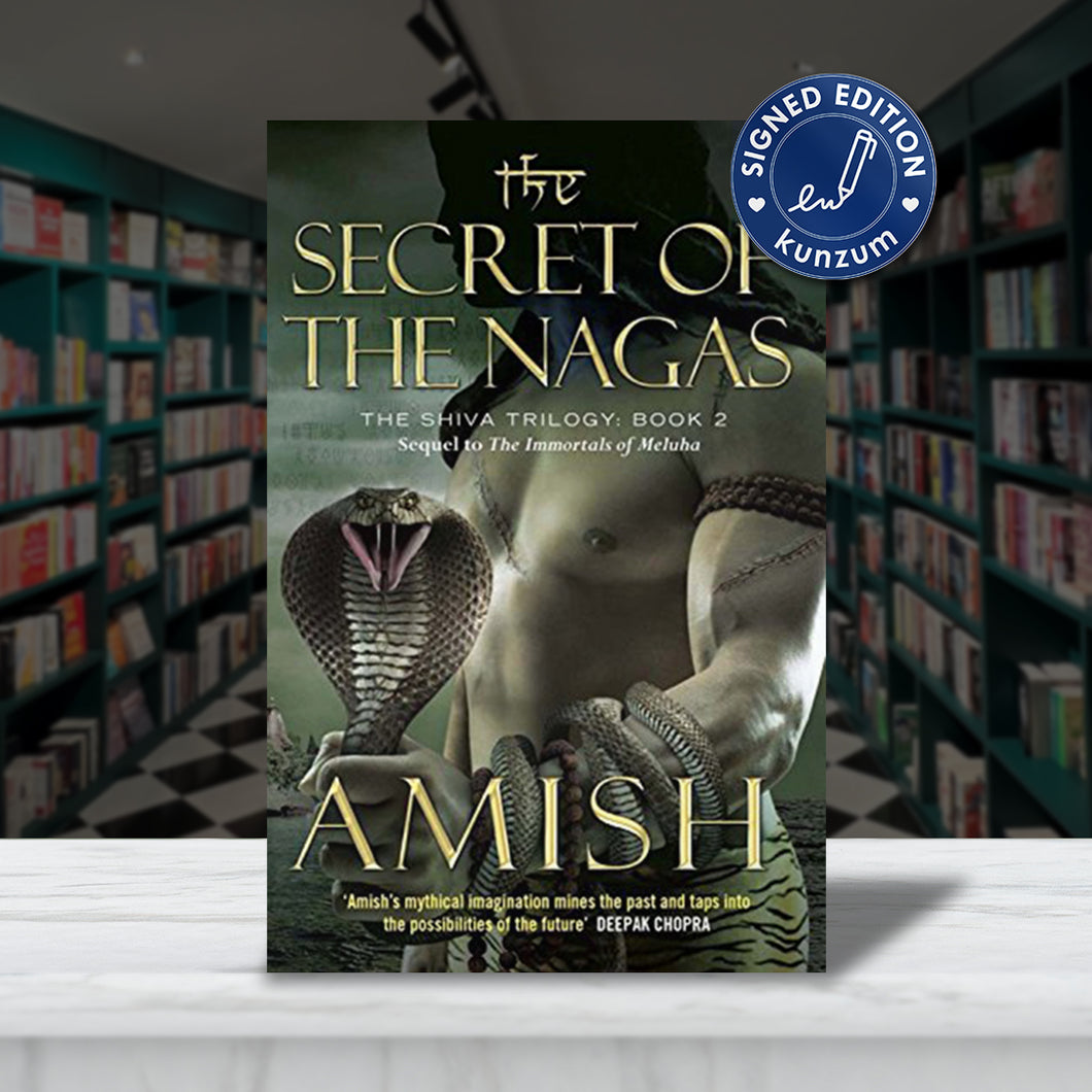 SIGNED EDITION: The Secret of The Nagas by Amish Tripathi