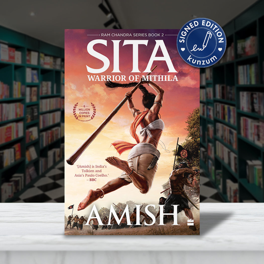 SIGNED EDITION: Sita: Warrior of Mithila by Amish Tripathi