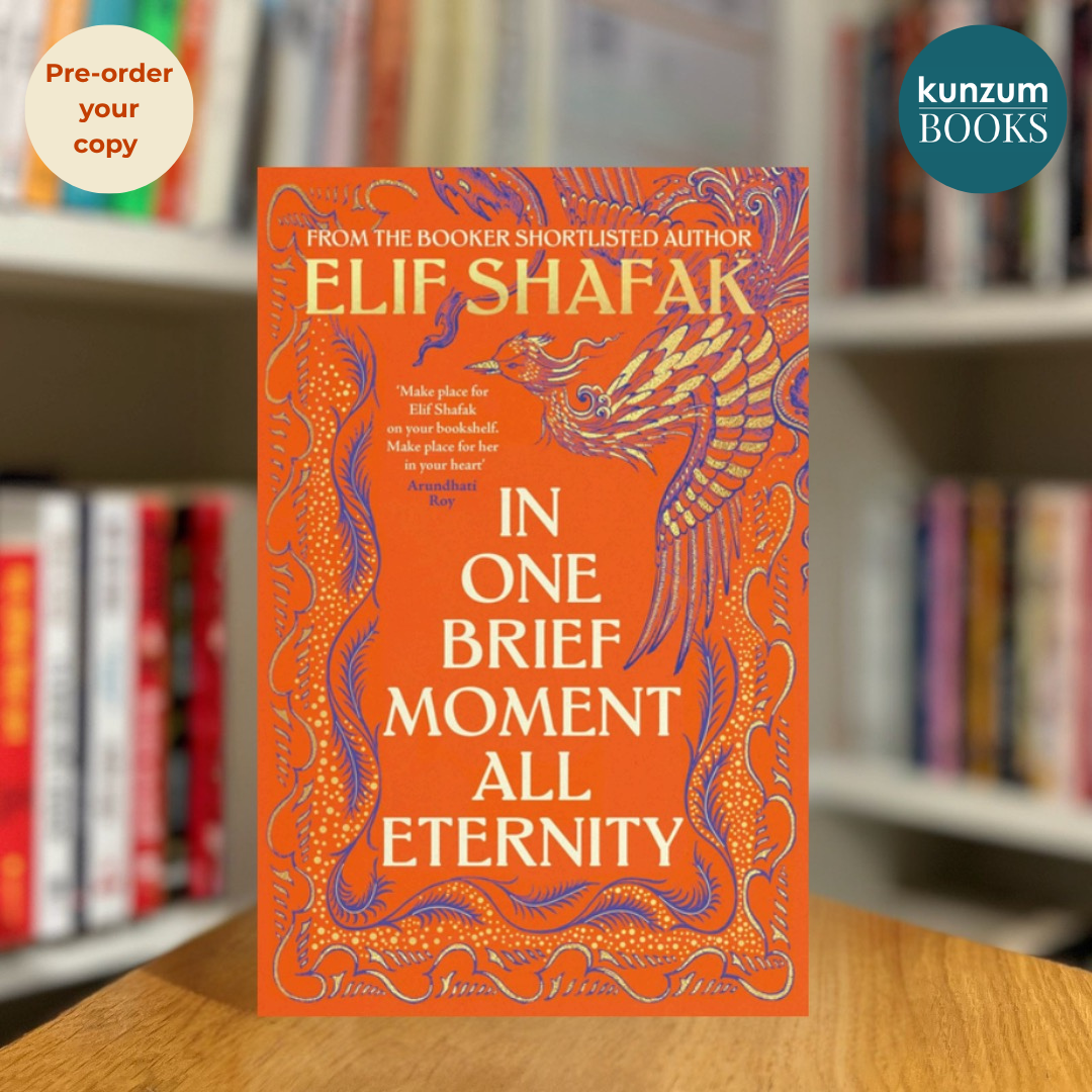 Pre-Order: In One Brief Moment All Eternity by Elif Shafak