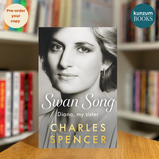 Pre-order: Swan Song: Diana, My Sister by Charles Spencer