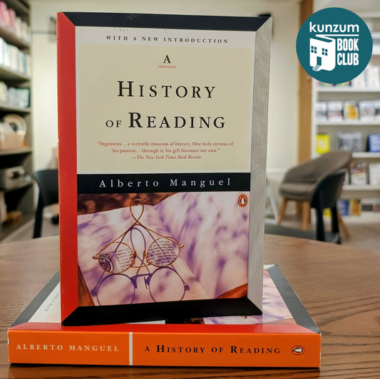 A History of Reading by Alberto Manguel