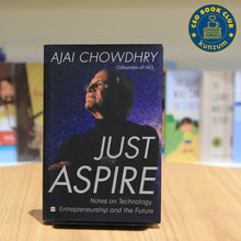 Load image into Gallery viewer, Just Aspire by Ajai Chowdhry: Meet the Author
