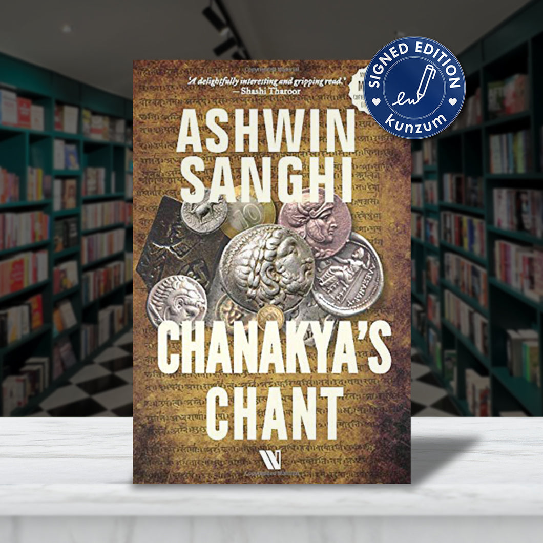 SIGNED EDITION: Chanakya's Chant by Ashwin Sanghi