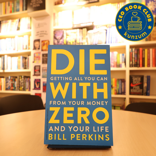 Die With Zero by Bill Perkins