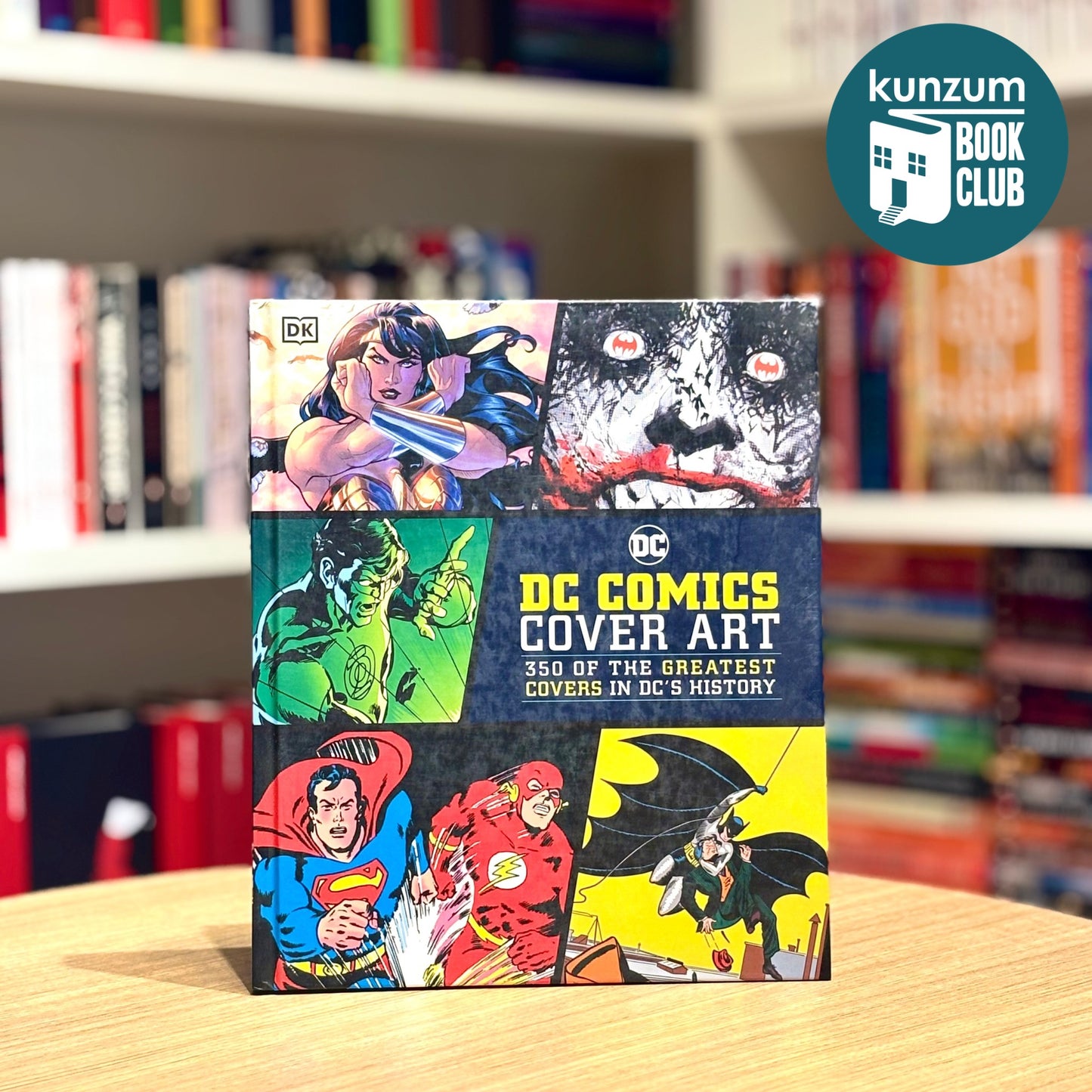 DC Comics Cover Art: 350 of the Greatest Covers in DC's History