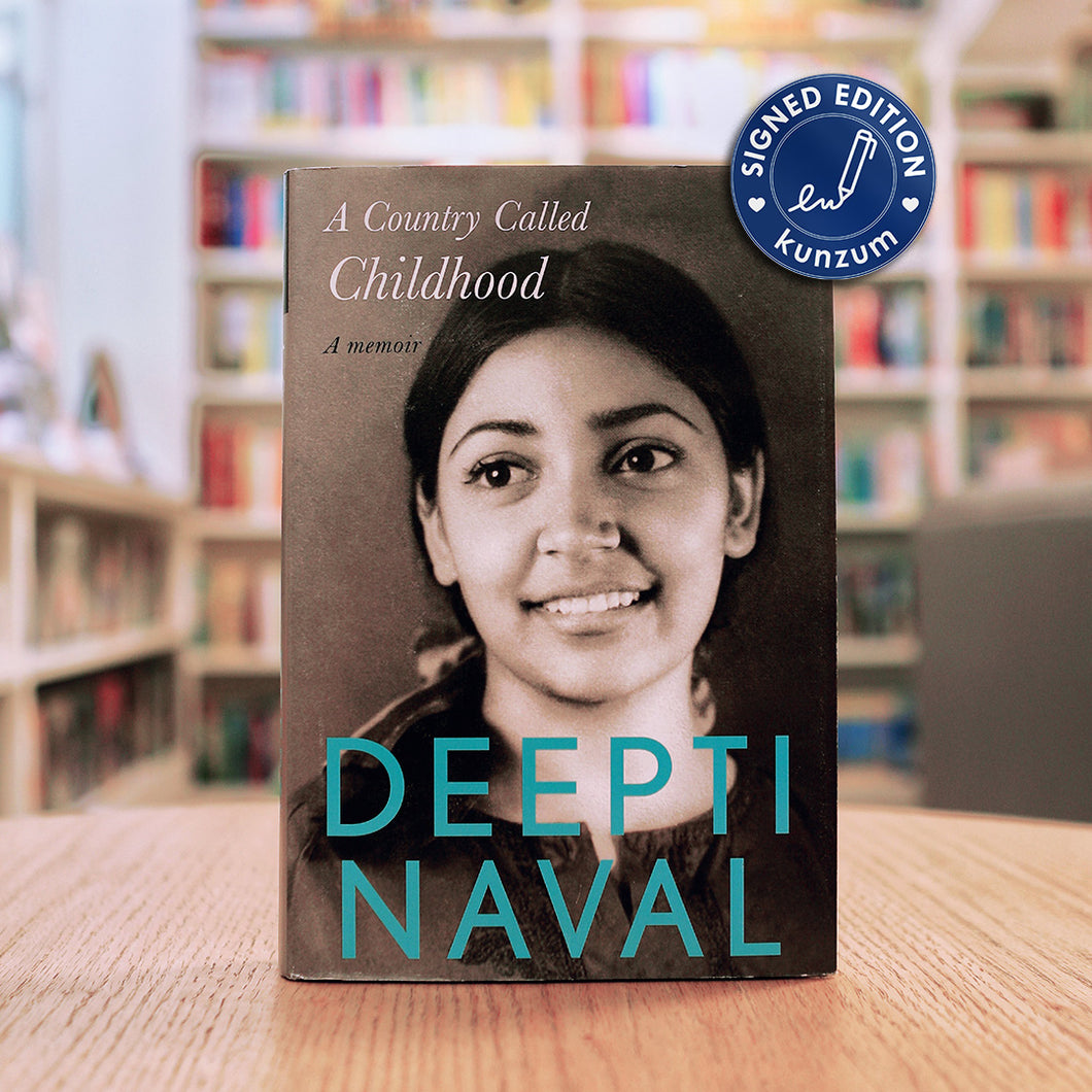 SIGNED EDITION: A Country Called Childhood: A Memoir by Deepti Naval