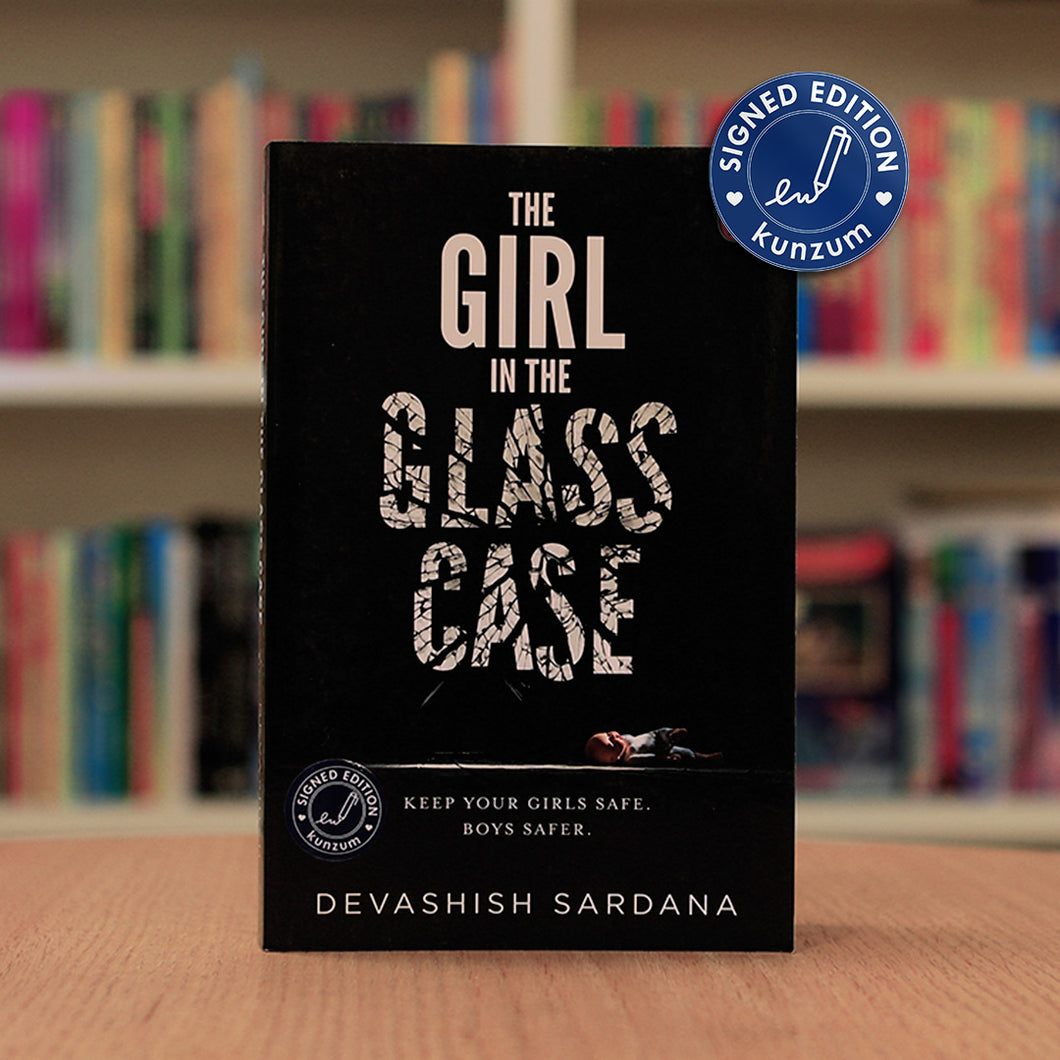 SIGNED EDITION: The Girl in the Glass Case by Devashish Sardana