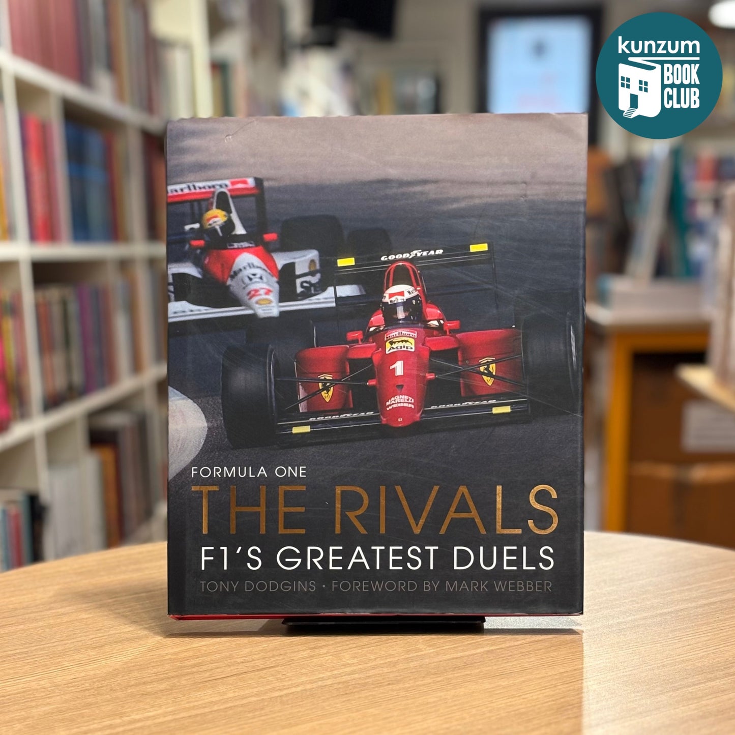 Formula One: The Rivals by Tony Dodgins