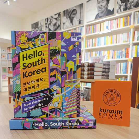 Hello, South Korea: Meet the Country behind Hallyu by Jennifer Kim