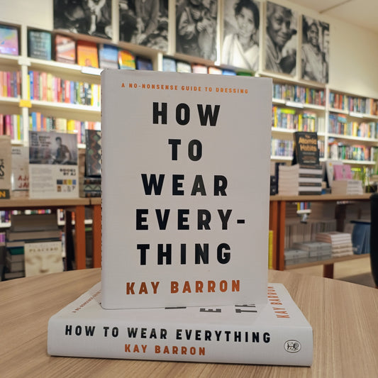 How to Wear Everything by Kay Barron