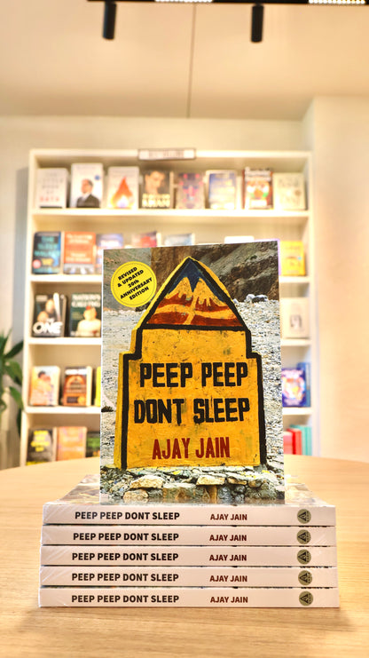 Signed Edition: Peep Peep Dont Sleep by Ajay Jain
