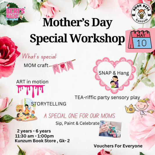 Mother's Day Special Workshop!