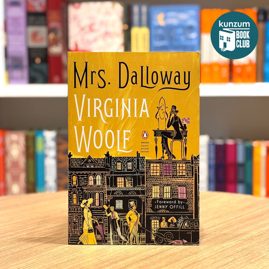 Mrs Dalloway (Penguin Classics Deluxe Edition) by Virginia Woolf