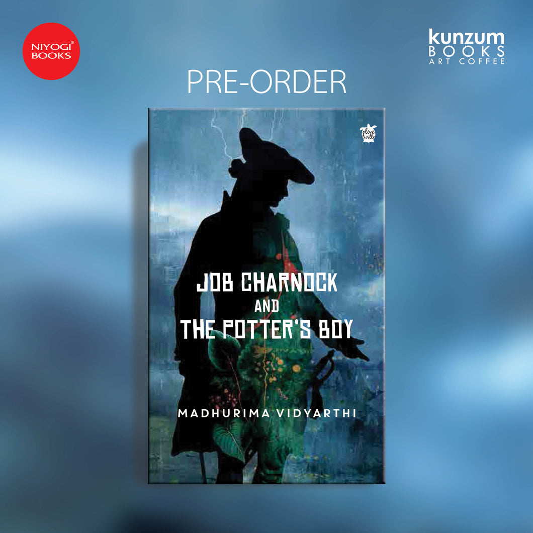 Pre-Order: Job Charnock and The Potter's Boy by Madhurima Vidyarthi