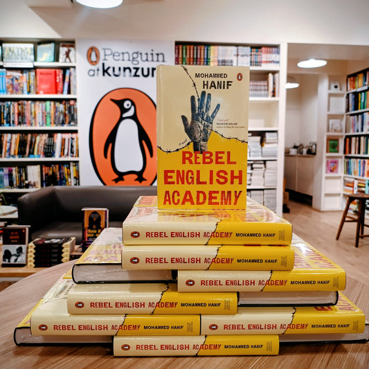 Rebel English Academy by Mohammed Hanif