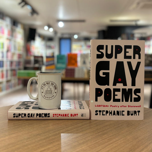 Super Gay Poems by Stephanie Burt (HARDCOVER)