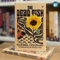 The Dead Fish by Rajkamal Choudhary (Translated by Mahua Sen)