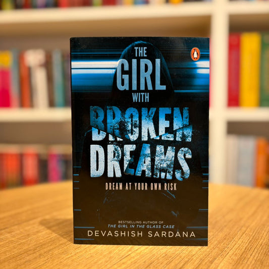 The girl with broken dreams