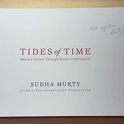 Signed Edition: Tides of Time: Bharat's History through Murals in Parliament by Sudha Murty