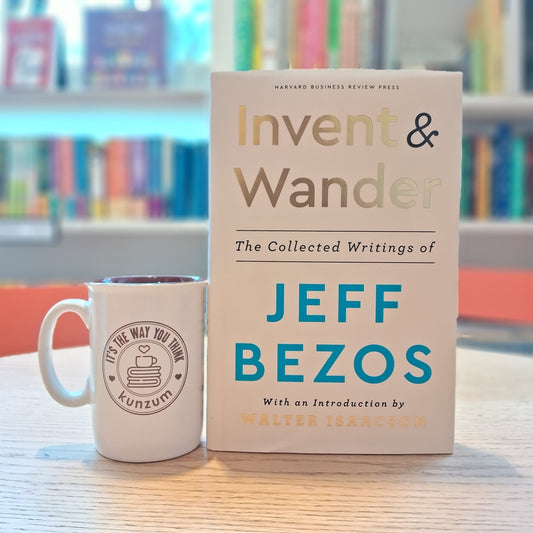 Invent and Wander by Jeff Bezos