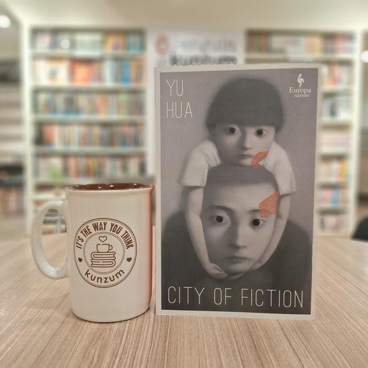City of Fiction by Yu Hua