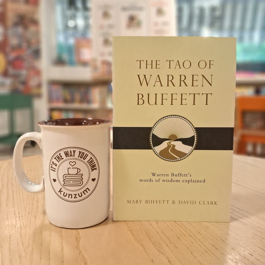 The Tao of Warren Buffett by David Clark and Mary Buffett