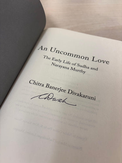 SIGNED EDITION: An Uncommon Love by Chitra Banerjee Divakaruni (HARDCOVER)