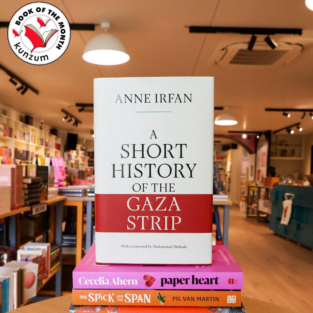 A Short History Of The Gaza Strip by ANNE IRFAN (HARDCOVER)