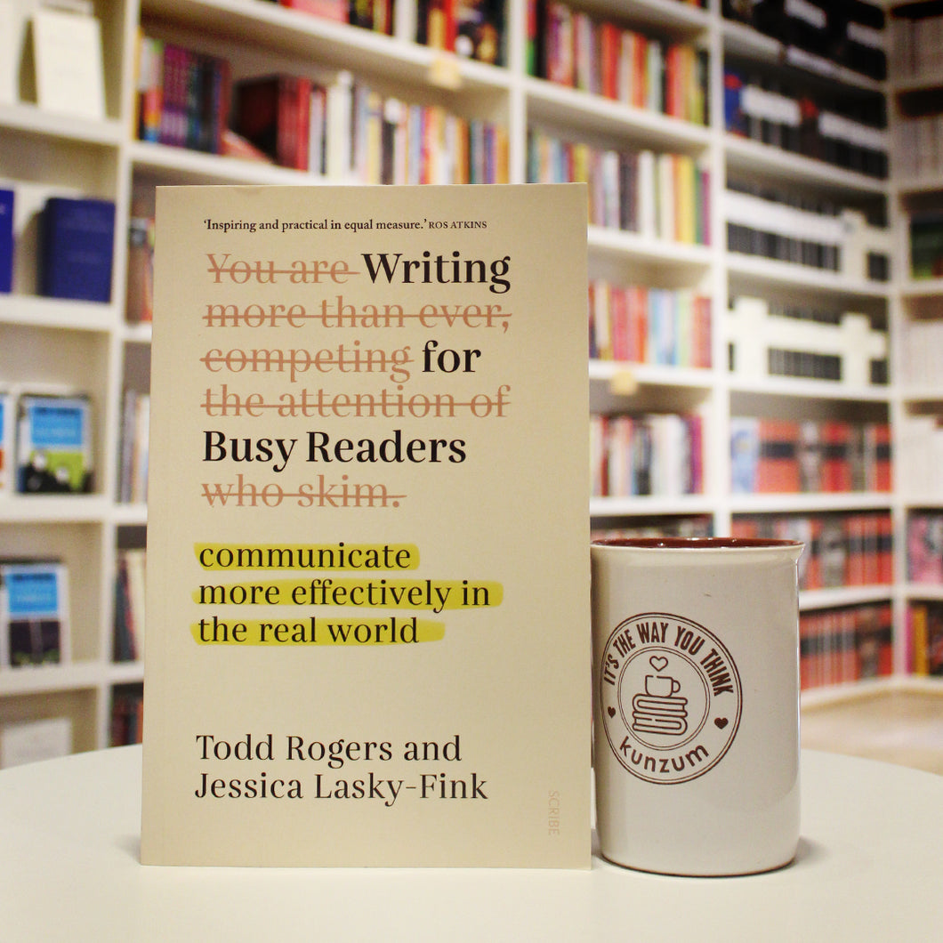 #WriteNotes: Writing for Busy Readers by Todd Rogers and Jessica Lasky-Fink