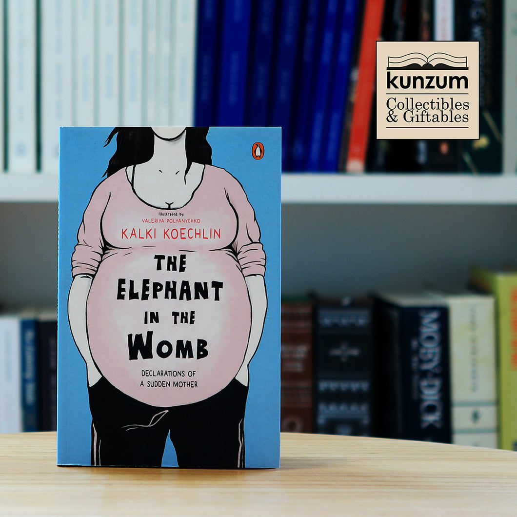 Graphic Novel: The Elephant in the Womb by Kalki Koechlin; Illustrated by Valeriya Polyanychko
