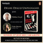 Delhi Disco Unplugged